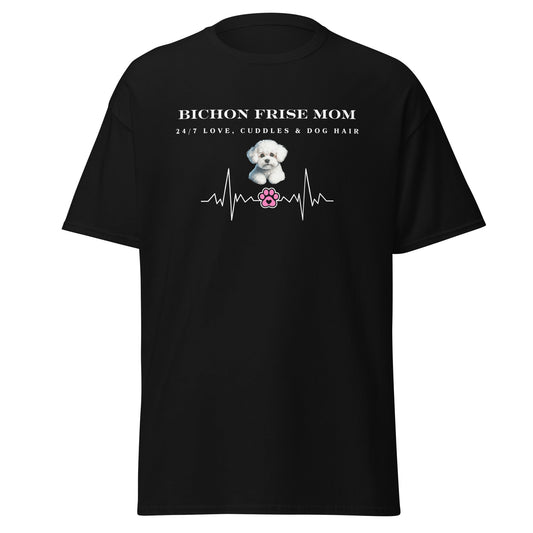 "Bichon Mom: 24/7 Love, Cuddles & Dog Hair"-Unisex Bichon Frise T-Shirt for Dog Owners
