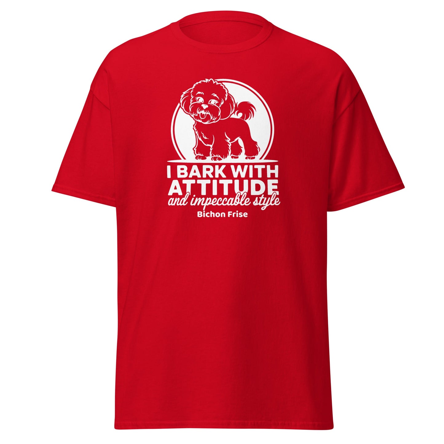 “Funny unisex t-shirt with white sarcastic quote ‘I Bark With Attitude And Impeccable Style’, featuring a white Bichon Frise dog illustration, perfect for Bichon Frise lovers and friends.”