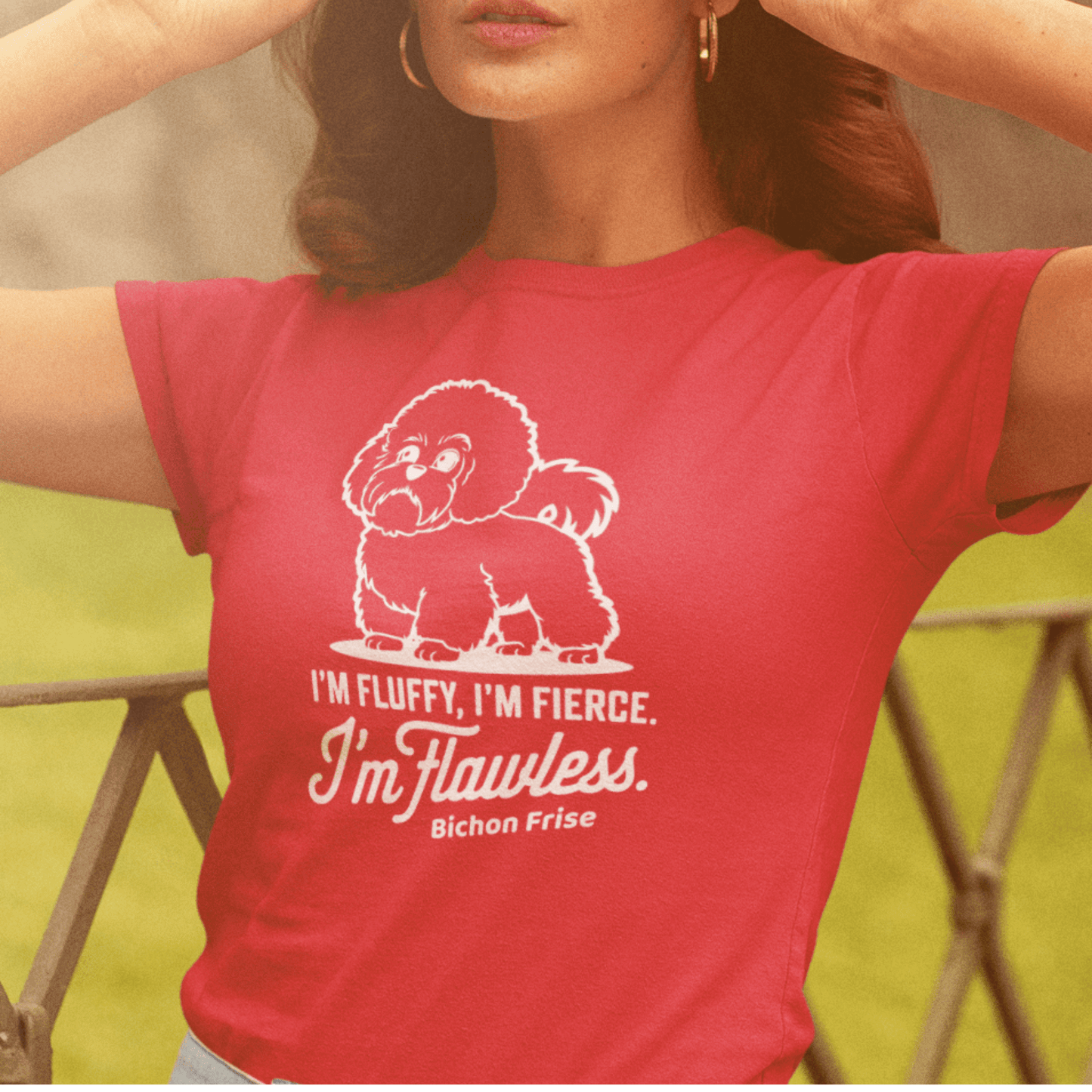 "I'm Fluffy, I'm Fierce I'm Flawless"-Unisex Bichon Frise T-Shirt for Dog Owners