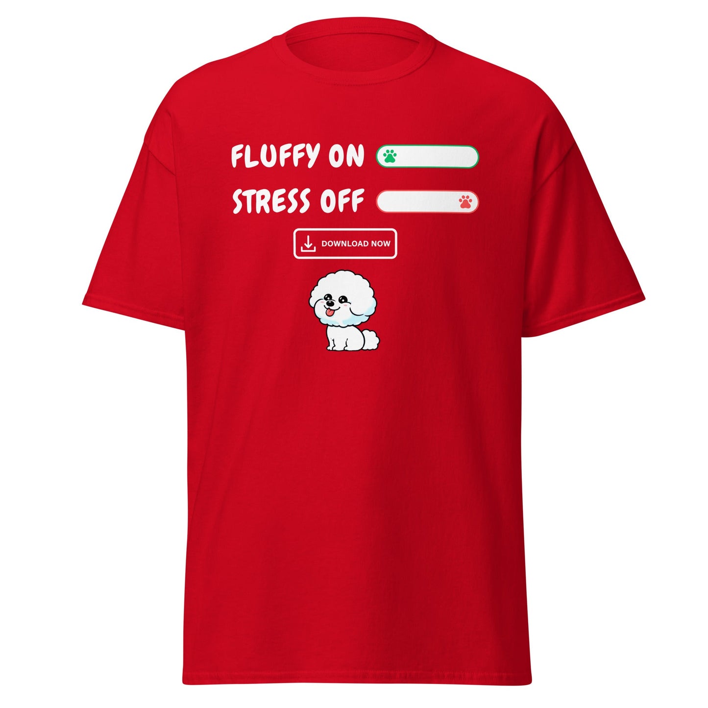 "Fluffy On, Stress Off" unisex T-shirt featuring a cheerful white Bichon Frise illustration and bold white text – perfect for dog lovers and Bichon enthusiasts alike. Fun, lighthearted design on a comfortable tee.