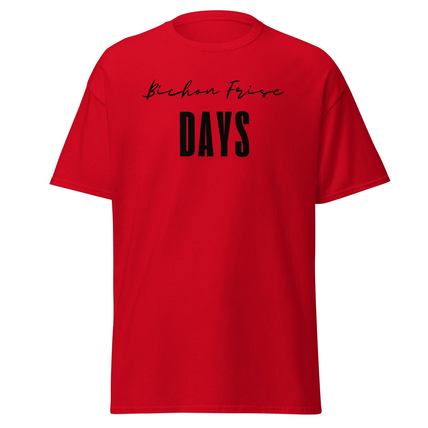 "Funny 'Bichon Frise Days' unisex black text T-shirt for Bichon Frise dog owners – festive and unique design perfect for pet lovers."