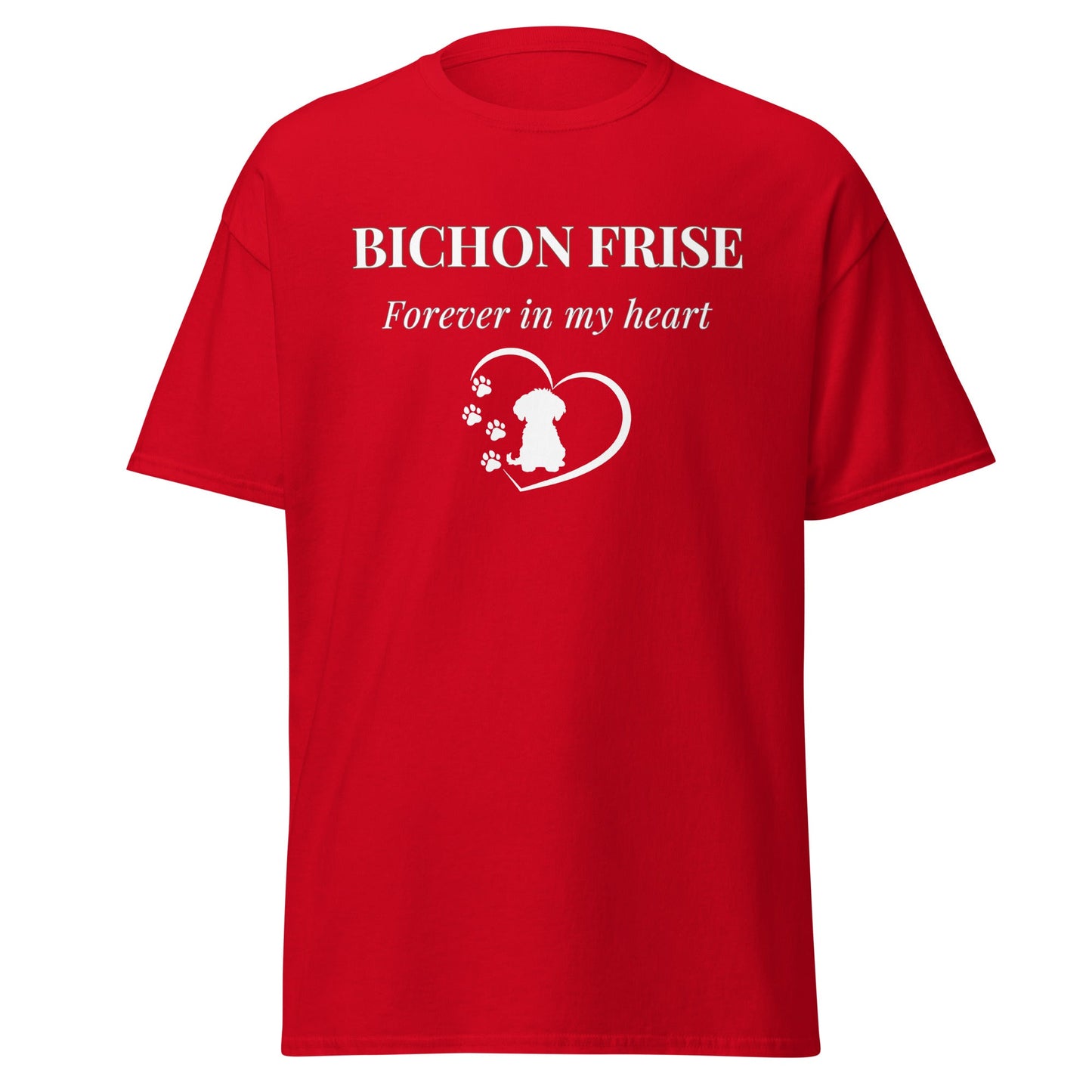 Unisex Bichon Frise T-Shirt for Dog Owners:Bichon Frise Love – "Forever In My Heart"