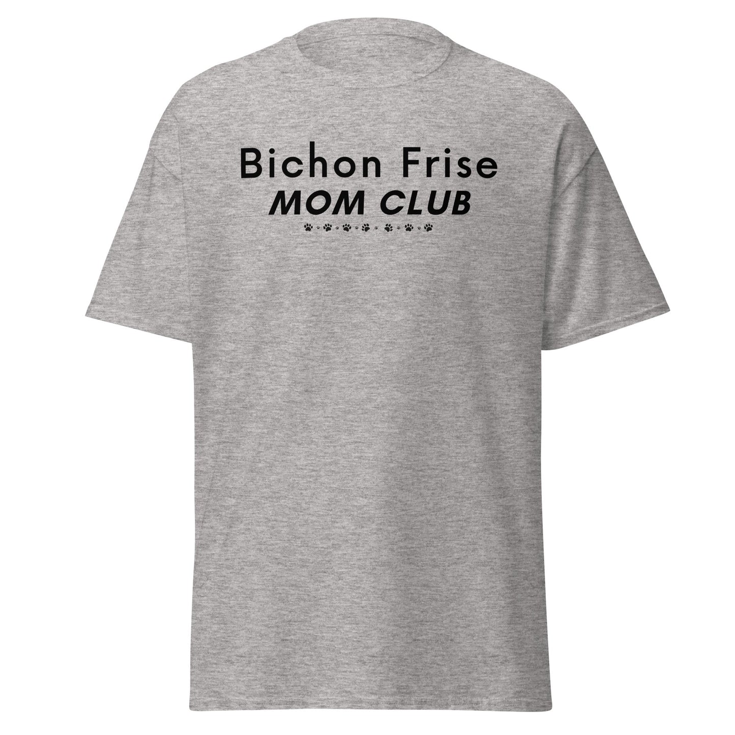 Funny "Bichon Frise Mom Club" black text unisex t-shirt – unique Mother's Day gift for dog lovers, perfect for proud Bichon Frise moms and pet owners who want a stylish, comfortable shirt celebrating their beloved furry friend.
