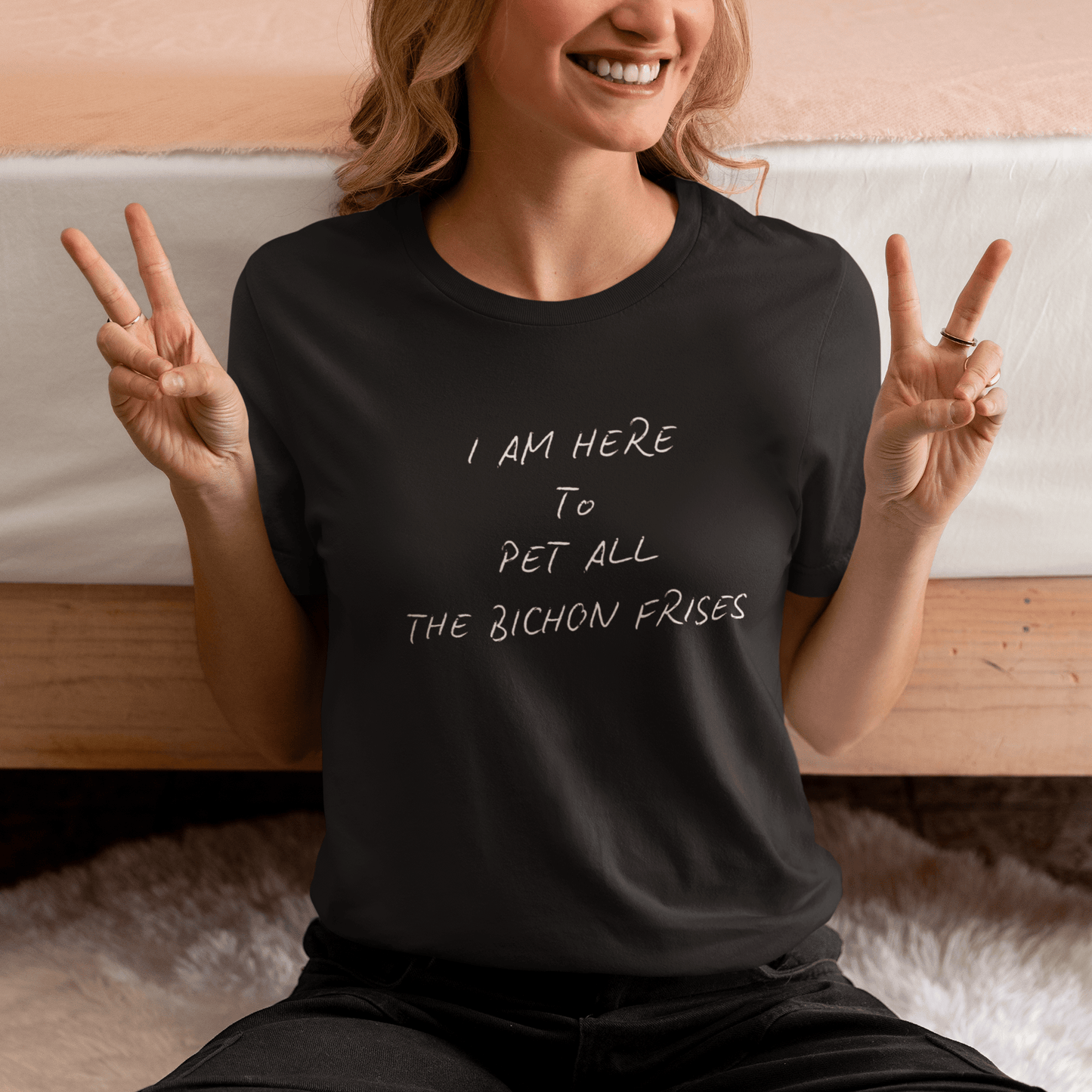Funny unisex white t-shirt with the quote "I Am Here To Pet All The Bichon Frises," minimalist design perfect for Bichon Frise dog lovers and friends, featuring a cheerful and unique phrase.