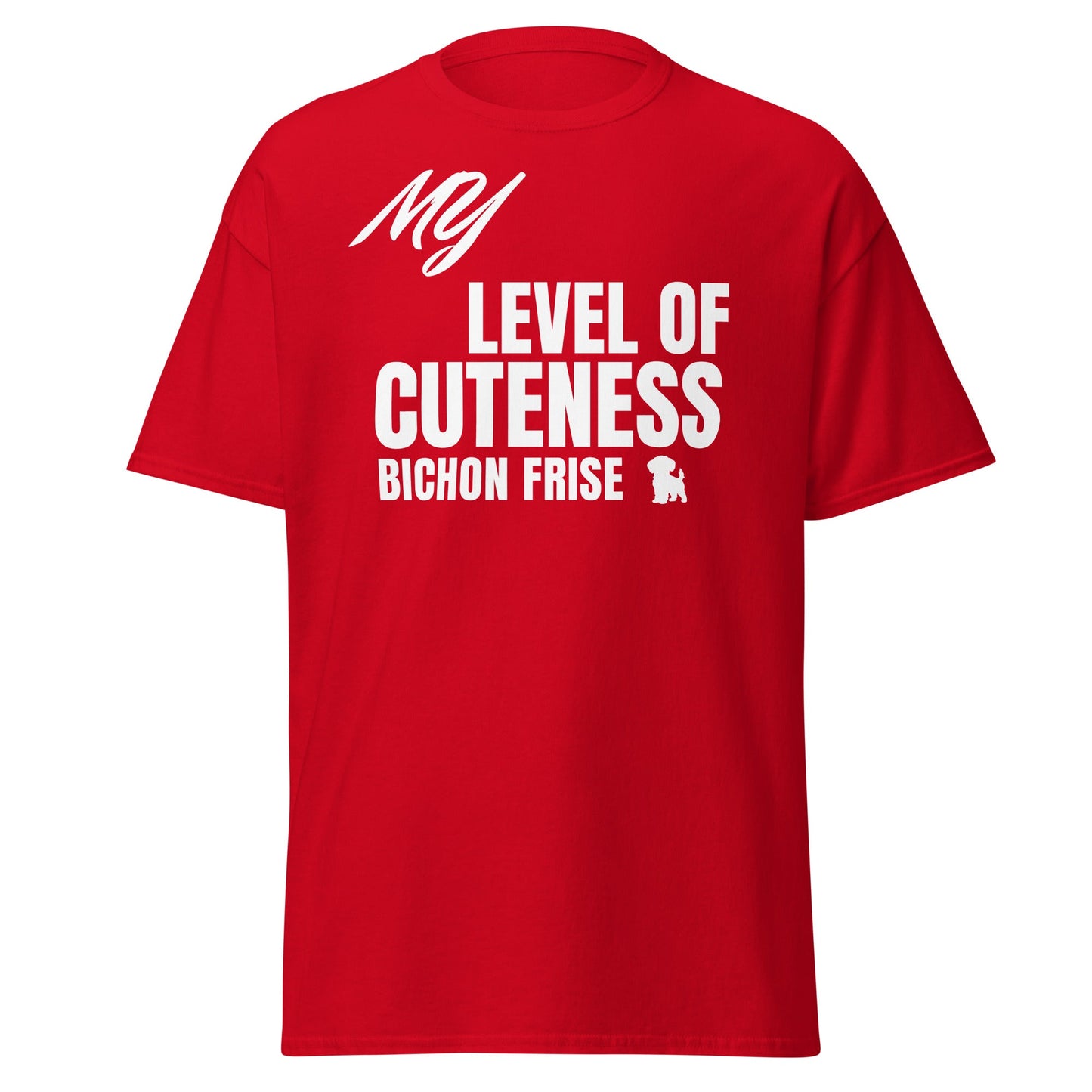 "My Level Of Cuteness Bichon Frise"-Unisex Bichon Frise T-Shirt for Dog Owners