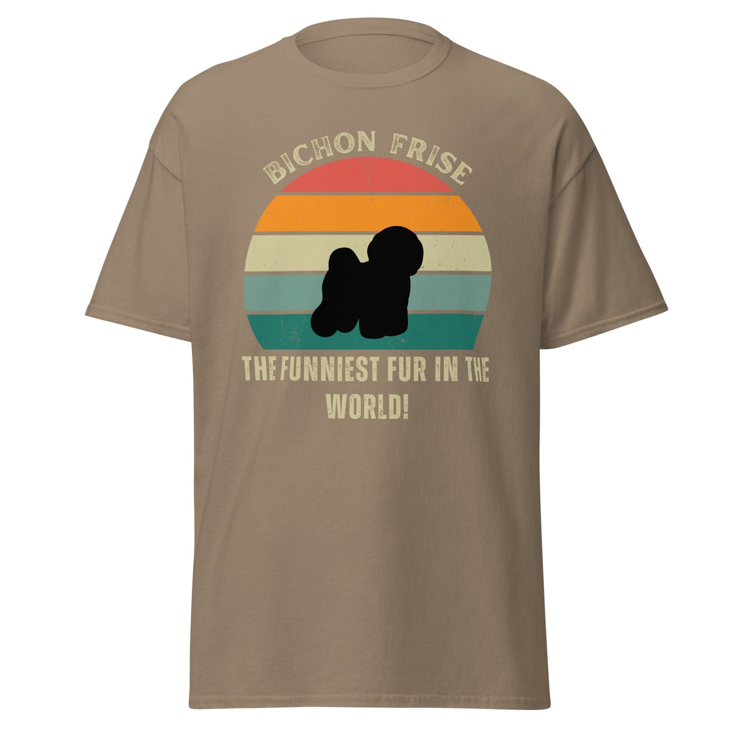 Unisex Bichon Frise T-Shirt for Dog Owners:"The Funniest Fun In The World"