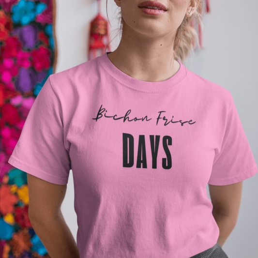 "Funny 'Bichon Frise Days' unisex black text T-shirt for Bichon Frise dog owners – festive and unique design perfect for pet lovers."