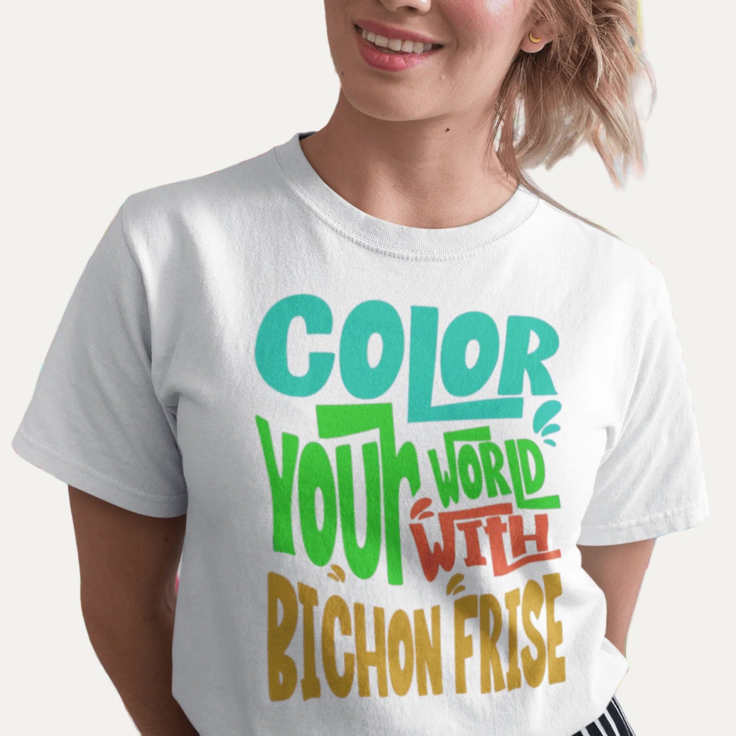 "Color Your World With A Bichon Frise" funny unisex dog lover t-shirt – happy and unique text design for Bichon Frise owners and pet fans