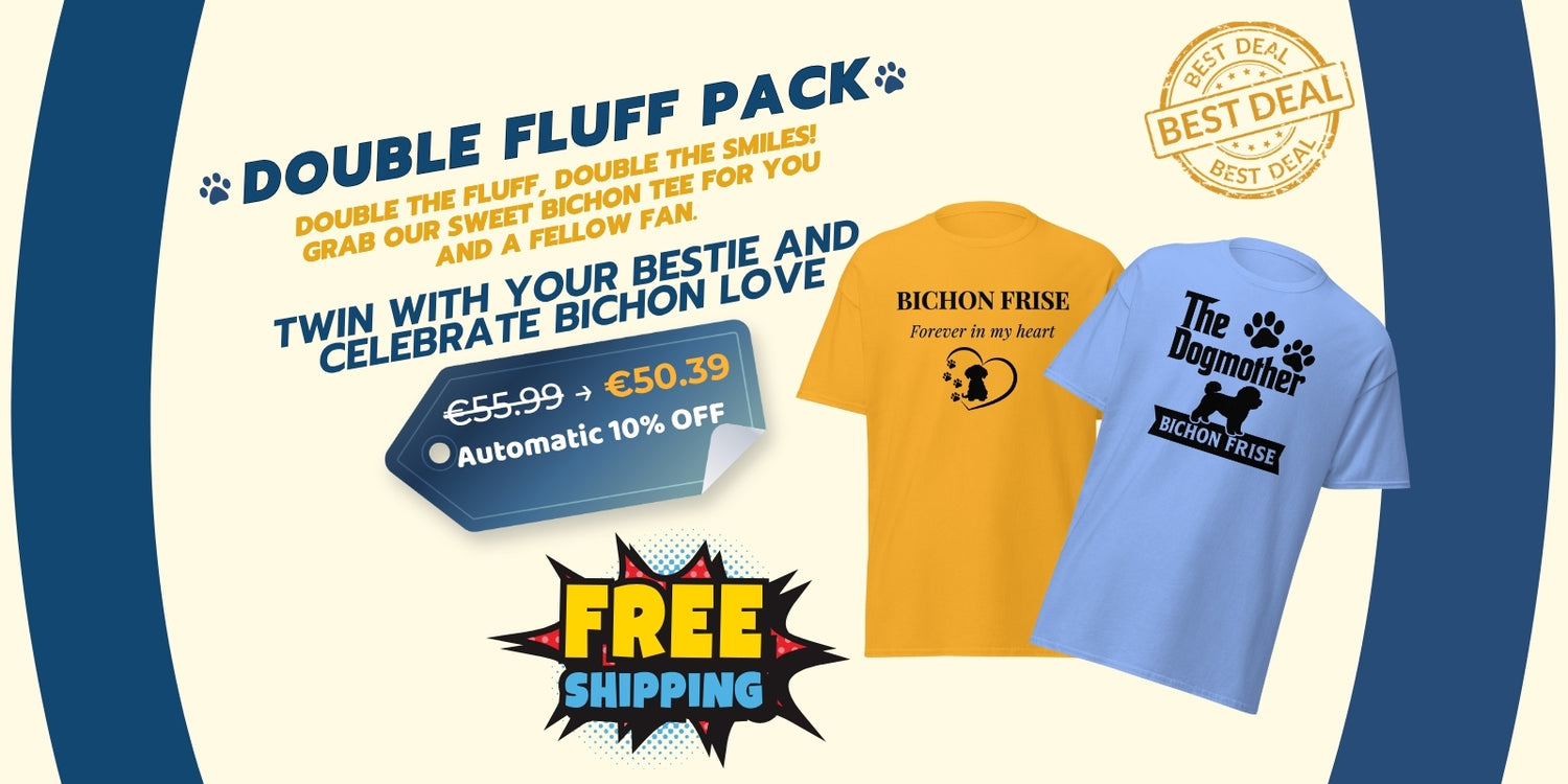 Double Fluff Pack – Bichon Frise matching T-shirt bundle for dog lovers. Choose from multiple funny or heartwarming designs and enjoy 10% off with free worldwide shipping