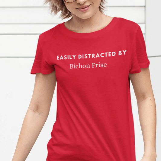 Unisex white tee with “Easily distracted by Bichon Frise” text — perfect for proud Bichon Frise dog lovers who want a unique, stylish look.