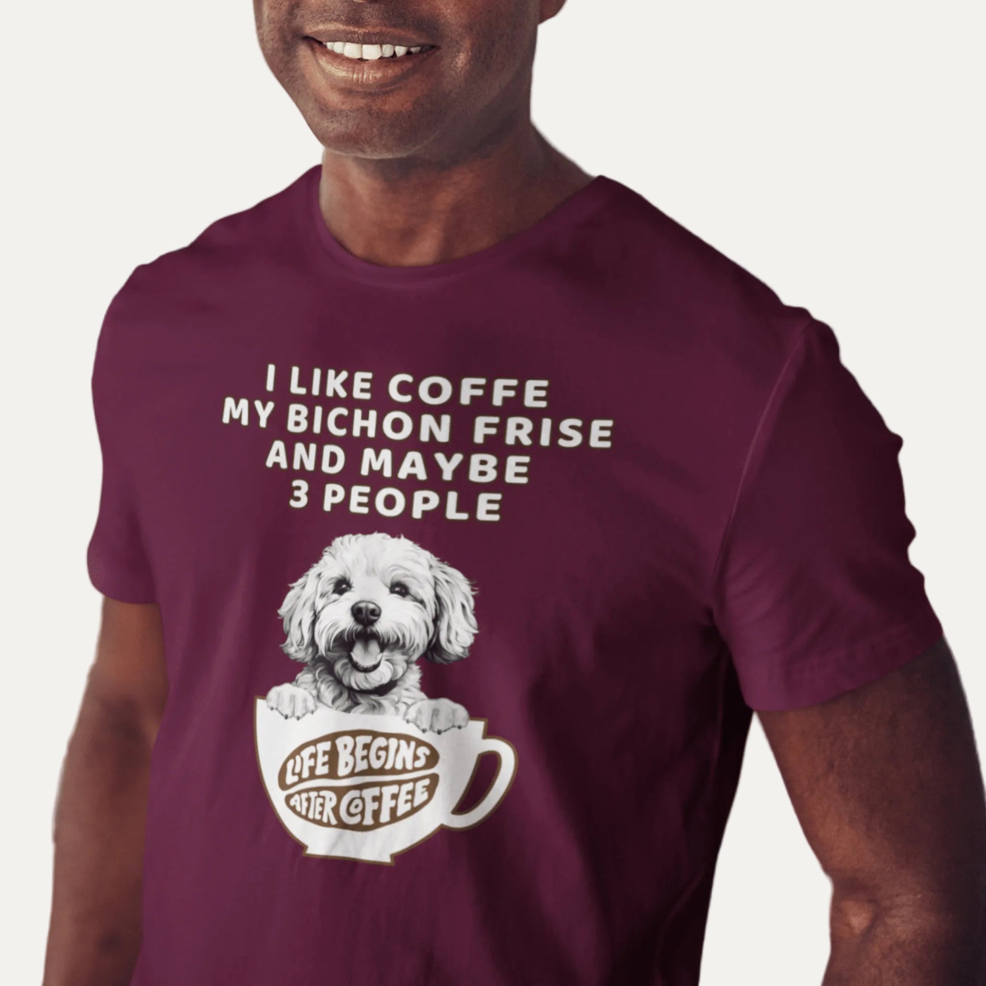 "I Like Coffe My Bichon Frise And Maybe 3 People"-Unisex Bichon Frise T-Shirt for Dog Owners