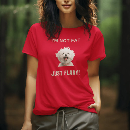 "I'm Not Fat, Just Flaky! "-Unisex Bichon Frise T-Shirt for Dog Owners