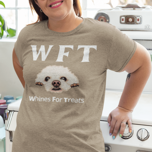 " WFT – Whines For Treats"-Unisex Bichon Frise T-Shirt for Dog Owners
