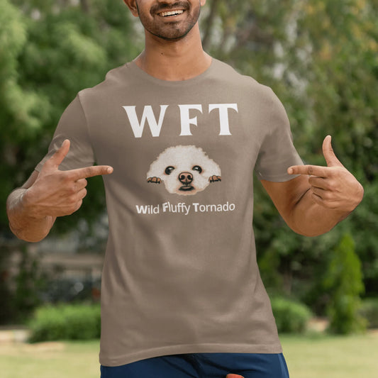 "WFT – Wild Fluffy Tornado"-Unisex Bichon Frise T-Shirt for Dog Owners