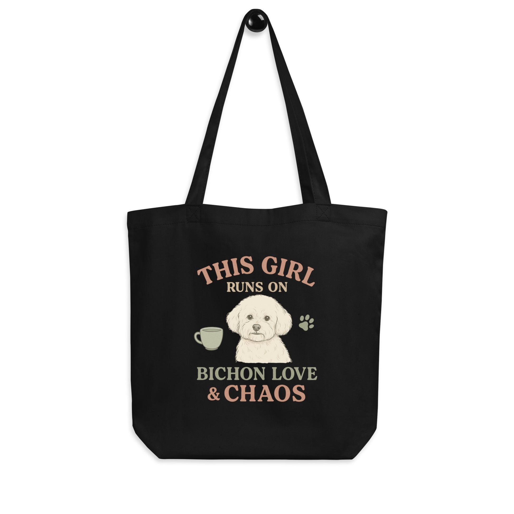 Black eco tote bag with Bichon Frise dog illustration and funny quote This Girl Runs on Bichon Love & Chaos