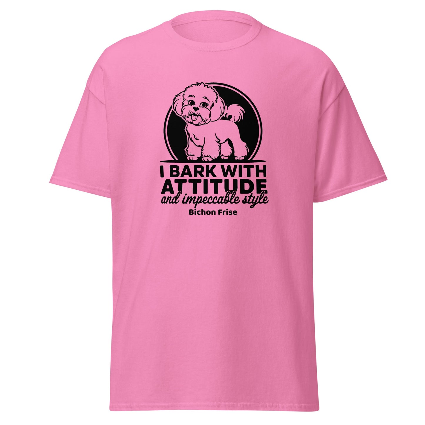 Funny unisex t-shirt with the quote "I Bark With Attitude And Impeccable Style", featuring a stylish Bichon Frise dog illustration — perfect gift for dog lovers and Bichon Frise fans.