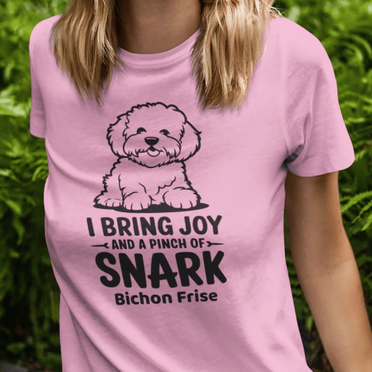 "I Bring Joy And A Pinch Of Snark"-Unisex Bichon Frise T-Shirt for Dog Owners