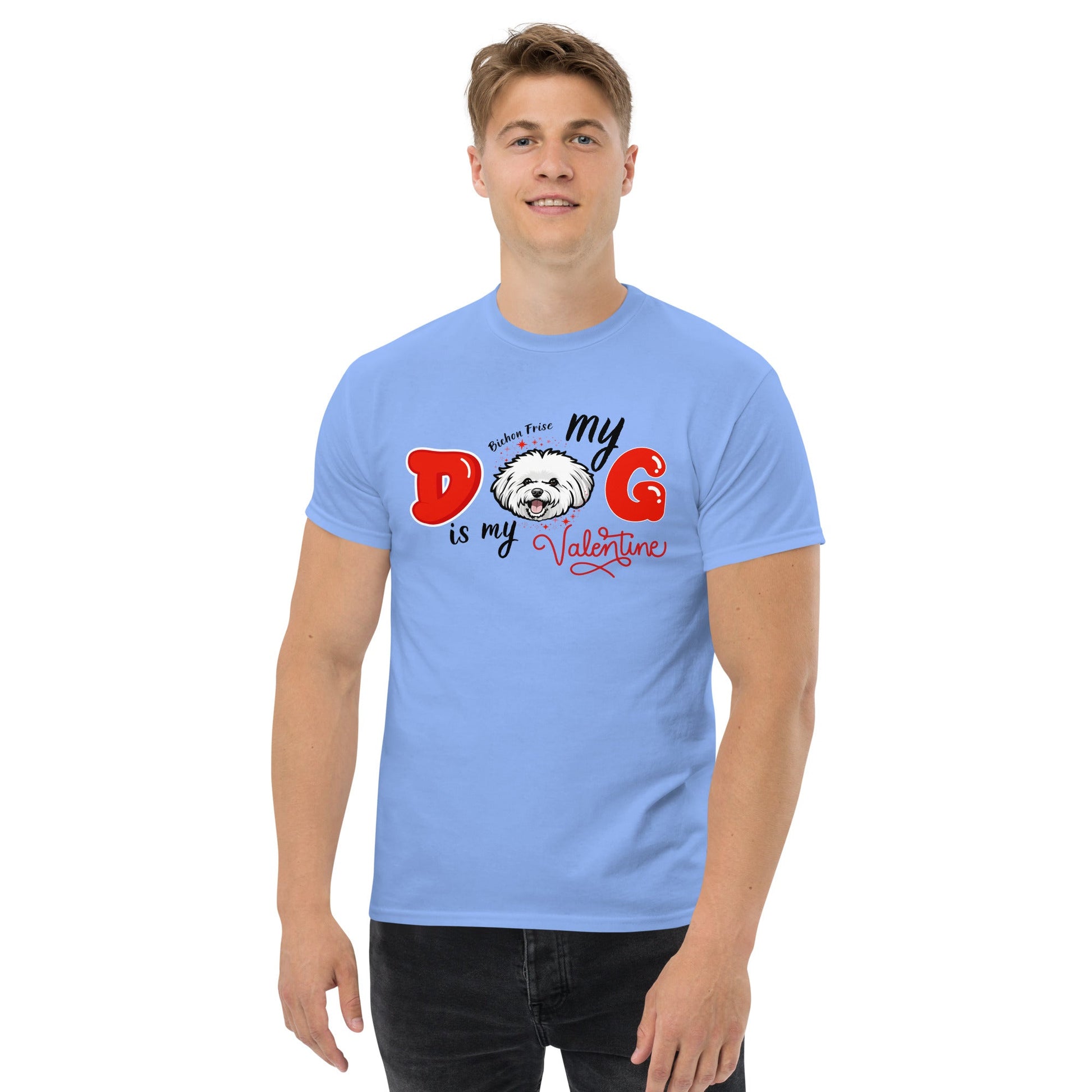 "My Dog is my Valentine"- Unisex Bichon Frise T-Shirt for Dog Owners