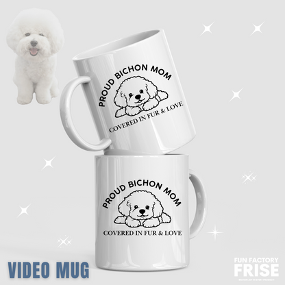 "Proud Bichon Mom – Covered in Fur & Love" -White glossy mug for Bichon Frise dog owners