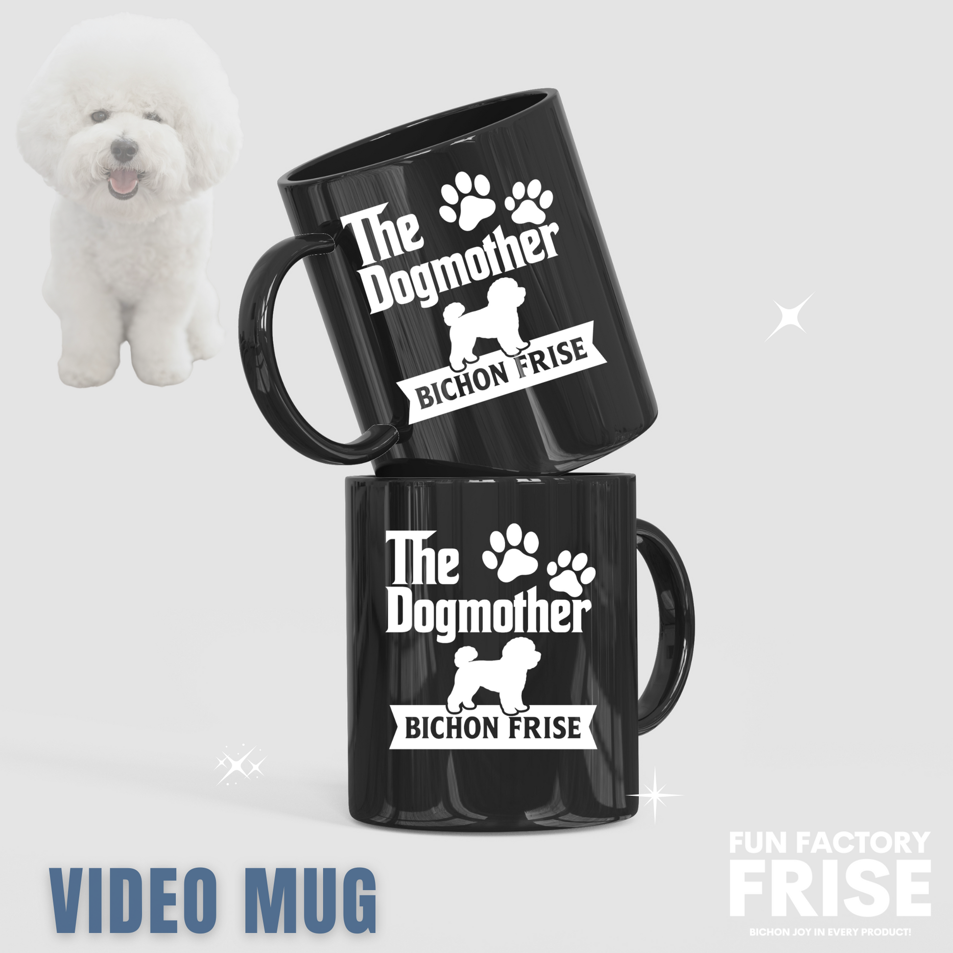 "The Dog Mother Bicho Frise" Black Glossy Mug (White Design)