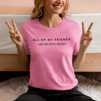 Unisex black "All of my friends are bichon frises" t-shirt for dog lovers – funny bichon frise graphic tee for pet owners