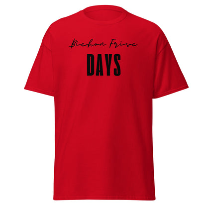 "Funny 'Bichon Frise Days' unisex black text T-shirt for Bichon Frise dog owners – festive and unique design perfect for pet lovers."