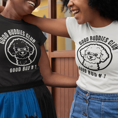 “Good Buddies Club unisex T-shirt featuring a cheerful, smiling Bichon Frise dog wearing glasses illustration with white design. Fun and happy dog-themed shirt for men and women, perfect for dog owners and dog lovers beyond just Bichon Frise fans.”