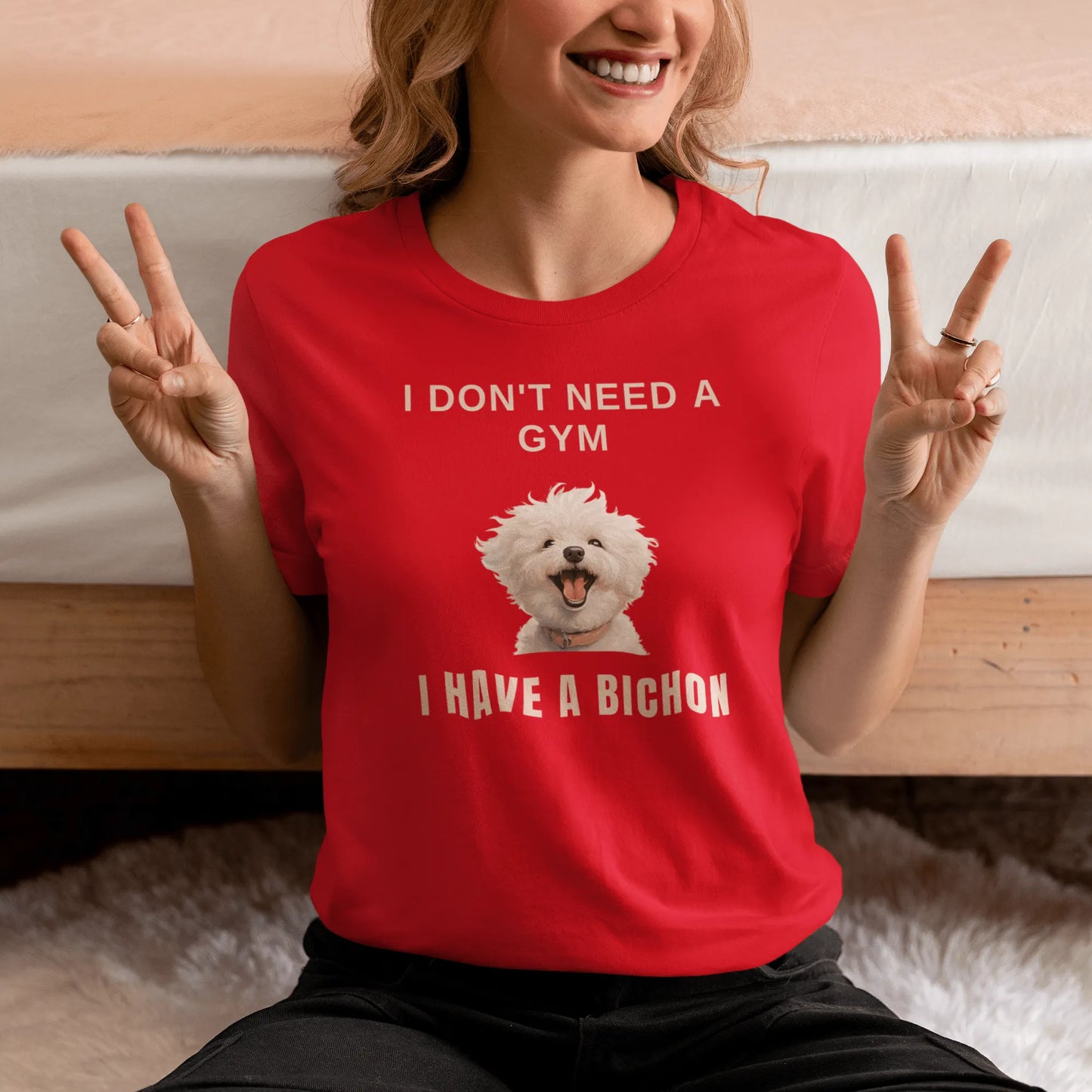 "I Don't Need A Gym, I Have A Bichon."-Unisex Bichon Frise T-Shirt for Dog Owners