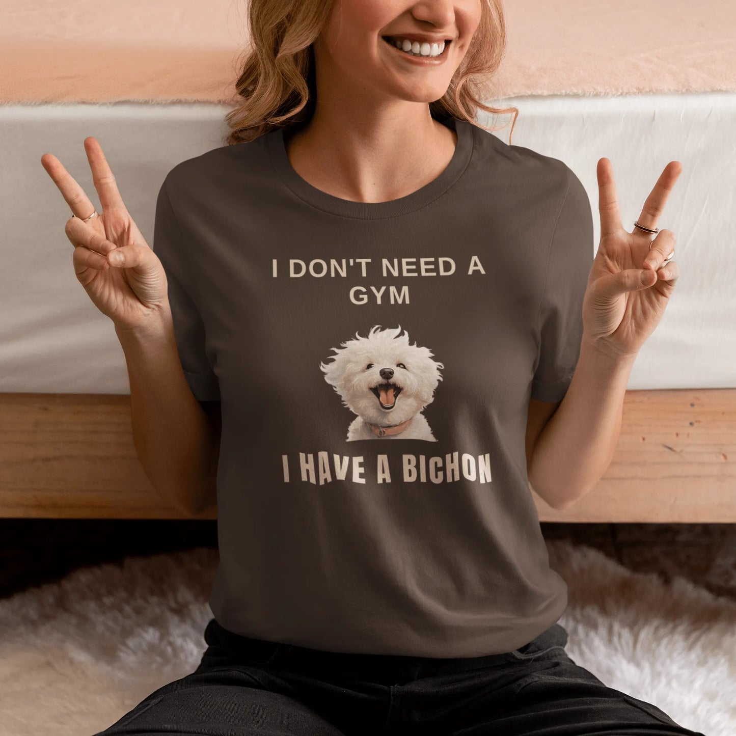 "I Don't Need A Gym, I Have A Bichon."-Unisex Bichon Frise T-Shirt for Dog Owners